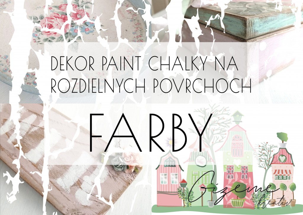 Dekor paint chalky na rozdielnych povrchoch FARBY | GIZEME.SK